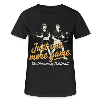 Pickleball: Nur noch ein Spiel, Spielerliebe - Frauen T-Shirt atmungsaktiv - Schwarz - Vorne - AI Model Female 172 light (172cm)