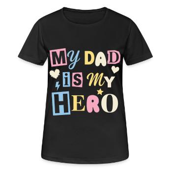 Mon père est mon héros - Douce fête des pères / cadeau d’enfant - T-shirt respirant Femme - noir - Devant - AI Model Female 172 light (172cm)