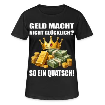 Geld macht nicht glücklich Reichtum Humor - Frauen T-Shirt atmungsaktiv - Schwarz - Vorne - AI Model Female 172 light (172cm)