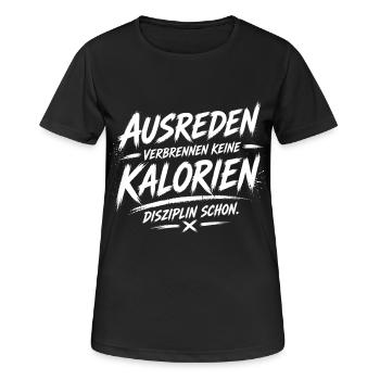 Ausreden Verbrennen Keine Kalorien - Frauen T-Shirt atmungsaktiv - Schwarz - Vorne - AI Model Female 172 light (172cm)