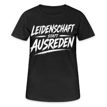Passion instead of excuses - Women's Breathable T-Shirt - black - Front - AI Model Female 172 light (172cm)
