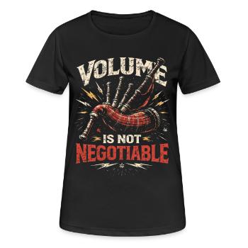 Bagpipes Bagpiper Volume Not Negotiable - Women's Breathable T-Shirt - black - Front - AI Model Female 172 light (172cm)