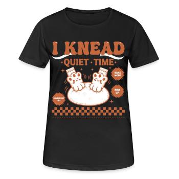 Sauerteigbrot Backen Ich knete ruhige Zeit - Frauen T-Shirt atmungsaktiv - Schwarz - Vorne - AI Model Female 172 light (172cm)