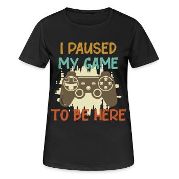 J’ai mis mon jeu en pause Humour de gamer drôle - T-shirt respirant Femme - noir - Devant - AI Model Female 172 light (172cm)