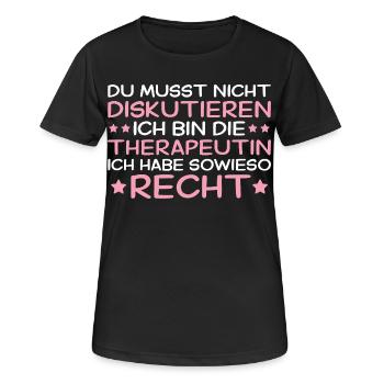 Du musst nicht diskutieren - Therapeutin - Frauen T-Shirt atmungsaktiv - Schwarz - Vorne - AI Model Female 172 light (172cm)
