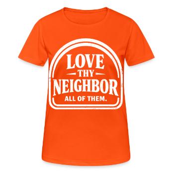 Liebe deine nächste Vintage-Wohltätigkeits-Friedensbotschaft - Frauen T-Shirt atmungsaktiv - Neonorange - Vorne - AI Model Female 172 dark (172cm)