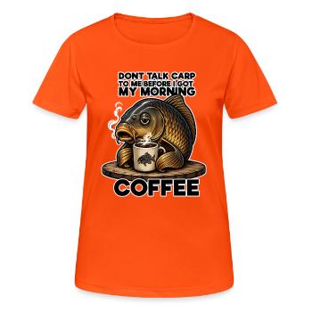 Morgenkaffee, Karpfenangeln, Humor - Frauen T-Shirt atmungsaktiv - Neonorange - Vorne - AI Model Female 172 dark (172cm)