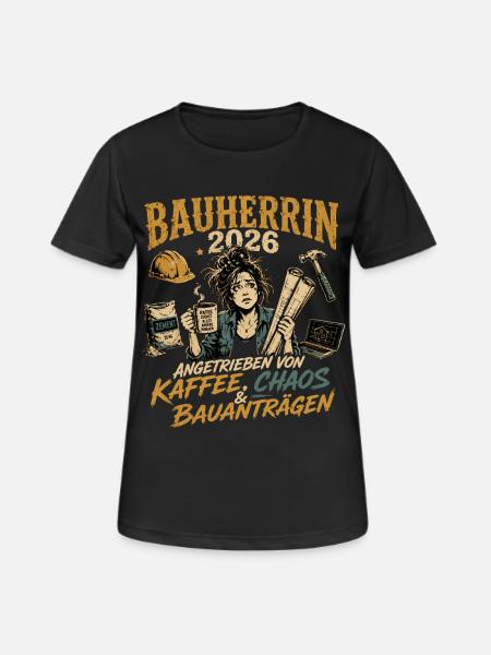 Bauherrin 2026 Kaffee Chaos - Frauen T-Shirt atmungsaktiv - Schwarz