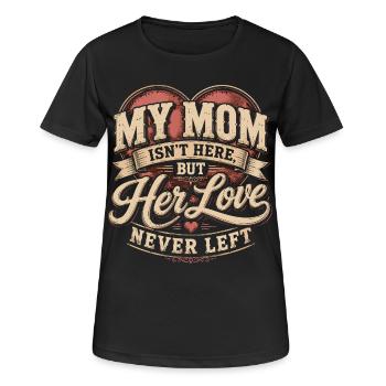 Mama-Souvenirgeschenk – Ihre Liebe hat Vintag nie verlassen - Frauen T-Shirt atmungsaktiv - Schwarz - Vorne - AI Model Female 172 light (172cm)