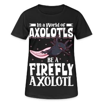 Be a Firefly Axolotl - Women's Breathable T-Shirt - black - Front - AI Model Female 172 light (172cm)