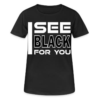 Je vois du noir pour toi - T-shirt respirant Femme - noir - Devant - AI Model Female 172 light (172cm)