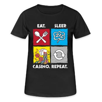 Eat Sleep Casino Repeat Gambling Gambling Poker - Women's Breathable T-Shirt - black - Front - AI Model Female 172 light (172cm)