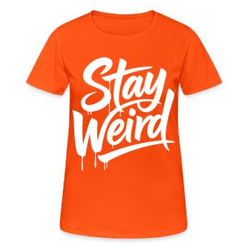 Stay Weird Graffiti Schriftzug - Frauen T-Shirt atmungsaktiv - Neonorange - Vorne - AI Model Female 172 dark (172cm)