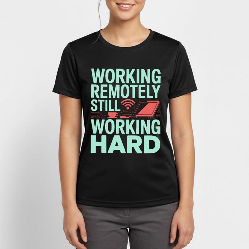 Remote Developer Working Remotely Web Programmer Women's Breathable T-Shirt