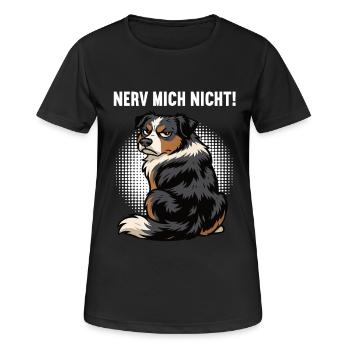 Nerv Mich Nicht Australian Shepherd Aussie Aussies - Frauen T-Shirt atmungsaktiv - Schwarz - Vorne - AI Model Female 172 light (172cm)