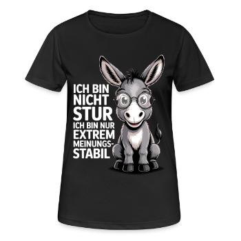 Ich bin nicht stur nur extrem meinungsstabil, Esel - Frauen T-Shirt atmungsaktiv - Schwarz - Vorne - AI Model Female 172 light (172cm)