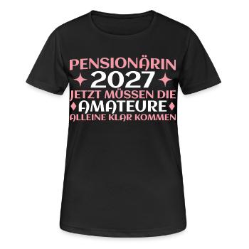 Pensionärin 2027 Abschied Beamtin Lustig - Frauen T-Shirt atmungsaktiv - Schwarz - Vorne - AI Model Female 172 light (172cm)