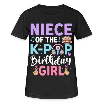 Niece of The K-Pop Birthday Girl - Women's Breathable T-Shirt - black - Front - AI Model Female 172 light (172cm)