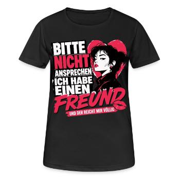 Bitte Nicht Ansprechen ich habe einen Freund  - Frauen T-Shirt atmungsaktiv - Schwarz - Vorne - AI Model Female 172 light (172cm)