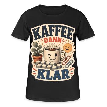 KAFFEE DANN KLAR - Frauen T-Shirt atmungsaktiv - Schwarz - Vorne - AI Model Female 172 light (172cm)