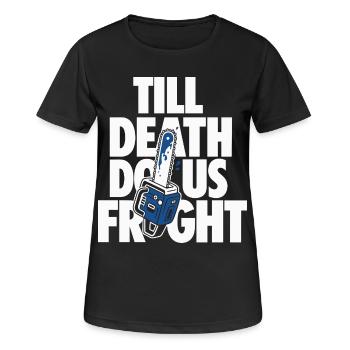 Till Death Do Us Fright Horror Design - Frauen T-Shirt atmungsaktiv - Schwarz - Vorne - AI Model Female 172 light (172cm)