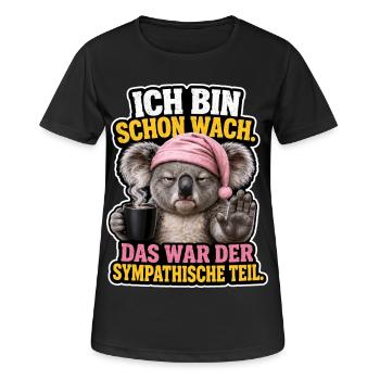 Wach Aber Nicht Ansprechbar - Frauen T-Shirt atmungsaktiv - Schwarz - Vorne - AI Model Female 172 light (172cm)