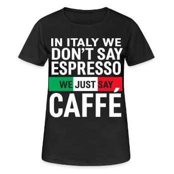 Italian Coffee Saying Caffè - Women's Breathable T-Shirt - black - Front - AI Model Female 172 light (172cm)