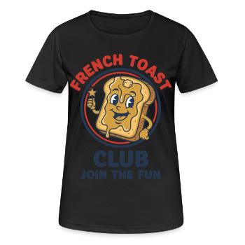Breakfast French Toast Club Join The Fun - Women's Breathable T-Shirt - black - Front - AI Model Female 172 light (172cm)