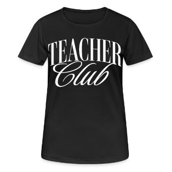 Teacher Club - Women's Breathable T-Shirt - black - Front - AI Model Female 172 light (172cm)