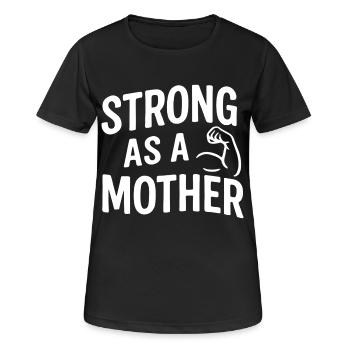 Strong as a mother – Power Mama mit Bizeps - Frauen T-Shirt atmungsaktiv - Schwarz - Vorne - AI Model Female 172 light (172cm)