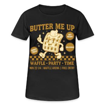 Frühstück Butter Me Up Waffelparty Brunch - Frauen T-Shirt atmungsaktiv - Schwarz - Vorne - AI Model Female 172 light (172cm)