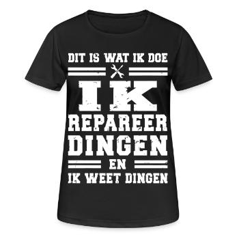 Dit is wat ik doe – Ik repareer dingen en ik weet  - Frauen T-Shirt atmungsaktiv - Schwarz - Vorne - AI Model Female 172 light (172cm)