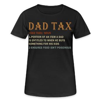 Dad Tax Vintage-Typografie - Frauen T-Shirt atmungsaktiv - Schwarz - Vorne - AI Model Female 172 light (172cm)