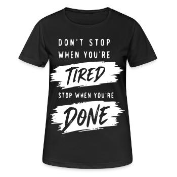 Ne t’arrête pas avant d’avoir fini - T-shirt respirant Femme - noir - Devant - AI Model Female 172 light (172cm)