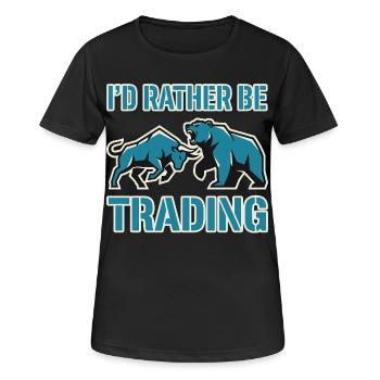I'd rather be Trading | Krypto Aktien Trader - Frauen T-Shirt atmungsaktiv - Schwarz - Vorne - AI Model Female 172 light (172cm)