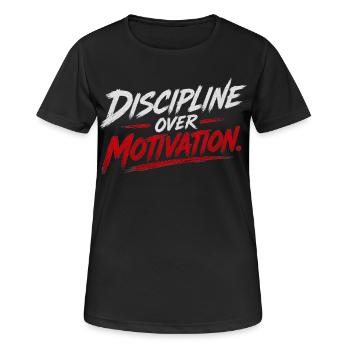Disziplin über Motivation - Frauen T-Shirt atmungsaktiv - Schwarz - Vorne - AI Model Female 172 light (172cm)