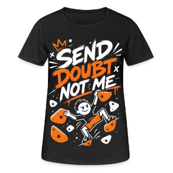 Send Doubt Not Me Bouldering - Frauen T-Shirt atmungsaktiv - Schwarz - Vorne - AI Model Female 172 light (172cm)