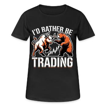 I'd rather be Trading | Crypto Stock Trader - Women's Breathable T-Shirt - black - Front - AI Model Female 172 light (172cm)