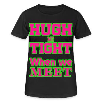 HughMeTight - T-shirt respirant Femme - noir - Devant - AI Model Female 172 light (172cm)
