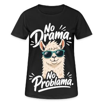 No Drama No Problama Lama Lustiger Spruch - Frauen T-Shirt atmungsaktiv - Schwarz - Vorne - AI Model Female 172 light (172cm)