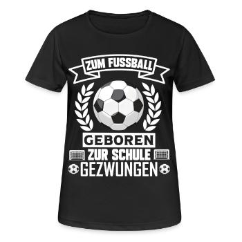 Zum Fussball geboren zur Schule gezwungen Fußball - Frauen T-Shirt atmungsaktiv - Schwarz - Vorne - AI Model Female 172 light (172cm)