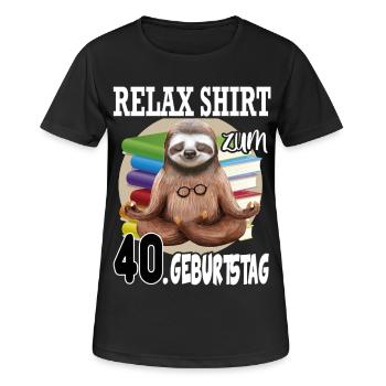 Relax Faultier Geburtstag 40 Jahre Sloth Lustig - Frauen T-Shirt atmungsaktiv - Schwarz - Vorne - AI Model Female 172 light (172cm)