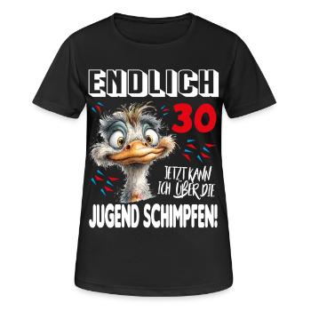 Endlich 30: Strauß Vogel Geburtstag Birthday - Frauen T-Shirt atmungsaktiv - Schwarz - Vorne - AI Model Female 172 light (172cm)