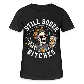 Still Sober Bitches Skelett - Frauen T-Shirt atmungsaktiv - Schwarz - Vorne - AI Model Female 172 light (172cm)