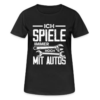 Ich Spiele Immer Noch Mit Autos Schrauber Tuning - Frauen T-Shirt atmungsaktiv - Schwarz - Vorne - AI Model Female 172 light (172cm)