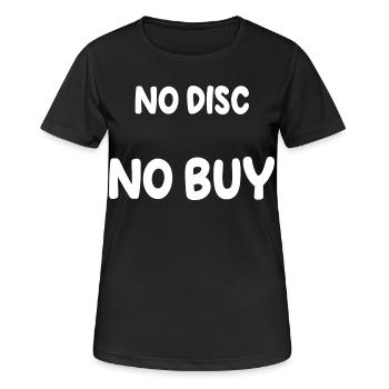 no disc no buy - T-shirt respirant Femme - noir - Devant - AI Model Female 172 light (172cm)