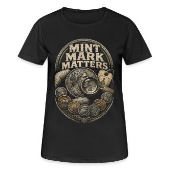 Coin Collector Numismatics Mint Mark Matters - Women's Breathable T-Shirt - black - Front - AI Model Female 172 light (172cm)