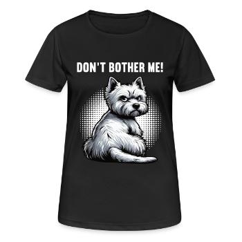 Ne me dérange pas Westie, terrier highland de l’Ouest - T-shirt respirant Femme - noir - Devant - AI Model Female 172 light (172cm)
