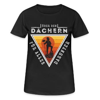 Schornsteinfeger Über den Dächern. Alles darunter. - Frauen T-Shirt atmungsaktiv - Schwarz - Vorne - AI Model Female 172 light (172cm)