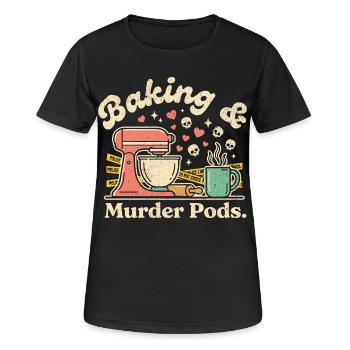 Baking and Murder - Women's Breathable T-Shirt - black - Front - AI Model Female 172 light (172cm)